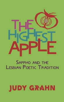 Paperback The Highest Apple: Sappho and the Lesbian Poetic Tradition Book