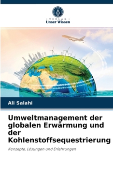 Paperback Umweltmanagement der globalen Erwärmung und der Kohlenstoffsequestrierung [German] Book