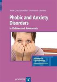 Paperback Phobic and Anxiety Disorders in Children and Adolescents Book