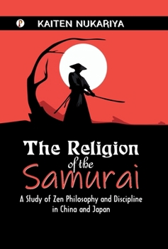 Hardcover The Religion of the Samurai Book