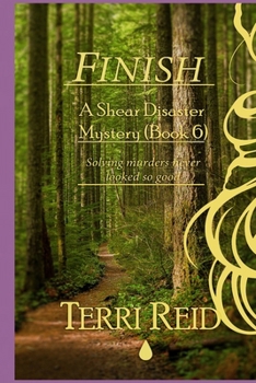 Paperback Finish - A Shear Disaster Mystery (Book 6): Shear Disaster Mystery Book