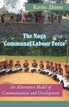 Paperback The Naga Communal Labour Force Book