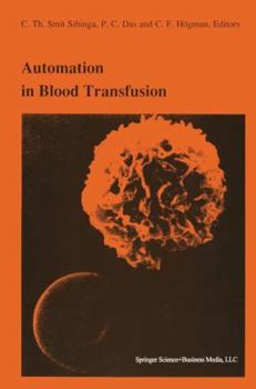 Automation in Blood Transfusion (Developments in Hematology and Immunology)