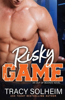 Risky Game - Book #3 of the Out of Bounds