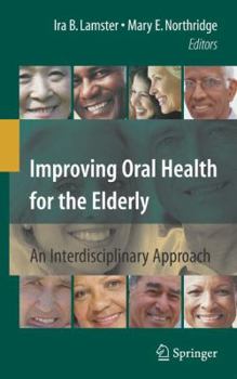 Paperback Improving Oral Health for the Elderly: An Interdisciplinary Approach Book