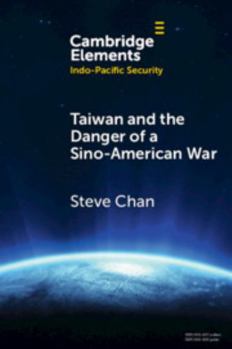 Paperback Taiwan and the Danger of a Sino-American War Book