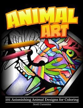 Paperback Animal Art: 101 Astonishing Animal Designs for Coloring Book