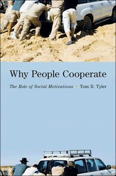 Hardcover Why People Cooperate: The Role of Social Motivations Book