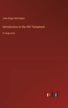 Introduction to the Old Testament: in large print