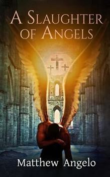 A Slaughter of Angels - Book #1 of the Midnight Agency