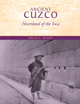 Paperback Ancient Cuzco: Heartland of the Inca Book