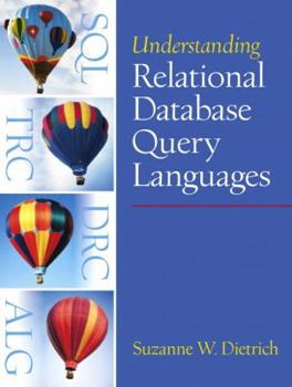 Paperback Understanding Relational Database Query Languages Book