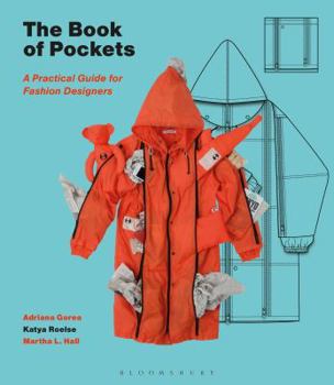 Paperback The Book of Pockets: A Practical Guide for Fashion Designers Book