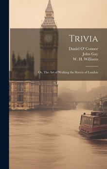 Hardcover Trivia: Or, The Art of Walking the Streets of London Book