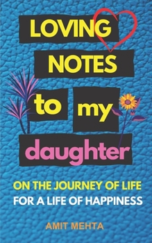 Paperback Notes to my Daughter: and to all the Children stepping out Book
