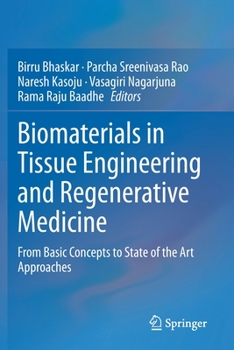 Paperback Biomaterials in Tissue Engineering and Regenerative Medicine: From Basic Concepts to State of the Art Approaches Book