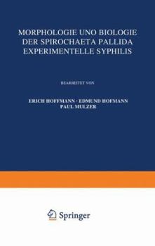 Morphologie Und Biologie Der Spirochaeta Pallida Experimentelle Syphilis