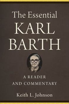 Paperback The Essential Karl Barth: A Reader and Commentary Book