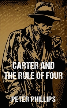 Paperback Carter and The Rule of Four Book