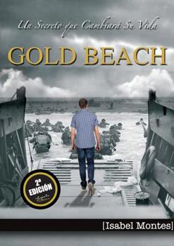 Paperback Gold Beach: Un secreto que cambiará su vida [Spanish] Book