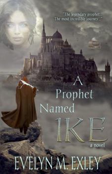 A Prophet Named Ike