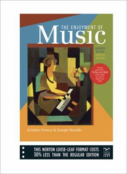 The Enjoyment of Music: An Introduction to Perceptive Listening
