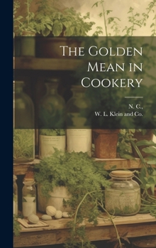 Hardcover The Golden Mean in Cookery Book