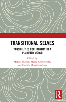 Paperback Transitional Selves: Possibilities for Identity in a Plurified World Book