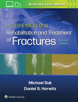 Paperback Hoppenfeld's Rehabilitation and Treatment of Fractures Book