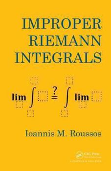 Hardcover Improper Riemann Integrals Book