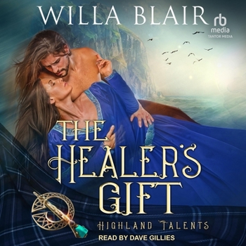 The Healer's Gift - Book #1.5 of the Highland Talents