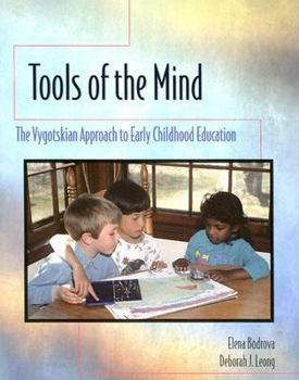Paperback Tools of the Mind: A Vygotskian Approach to Early Childhood Education Book