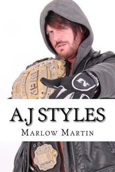 Paperback A.J Styles: "The Phenomenal One" Book