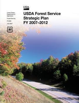 Paperback USDA Forest Service Strategic Plan FY 2007-2012 Book