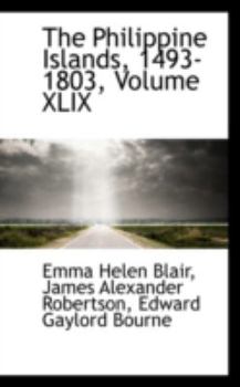 The Philippine Islands, 1493-1803