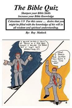 Paperback The Bible Quiz: Sharpen Your Bible Skills Book