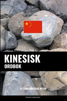 Paperback Kinesisk ordbok: En ämnesbaserad metod [Swedish] Book