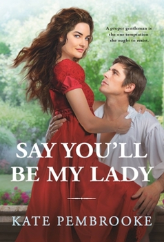 Mass Market Paperback Say You'll Be My Lady Book