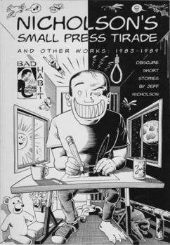 Paperback Nicholson's small press tirade and other works, 1983-1989: Obscure short stories Book