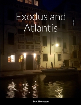 Paperback Exodus and Atlantis Book