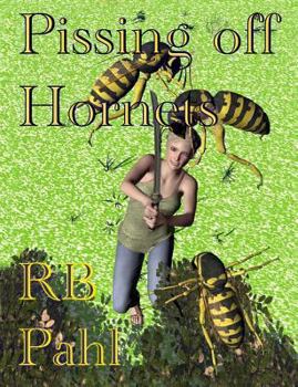 Paperback Pissing Off Hornets: Formerly Bluejay Book