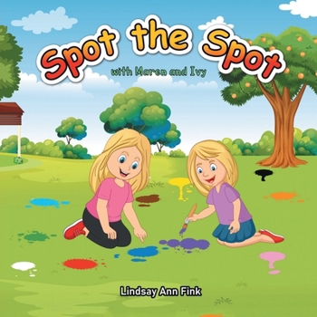 Paperback Spot the Spot with Maren and Ivy Book