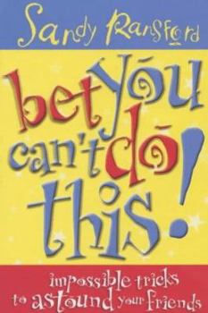 Paperback Bet You Can't Do This! Book