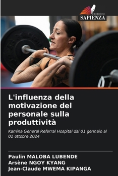 Paperback L'influenza della motivazione del personale sulla produttività [Italian] Book