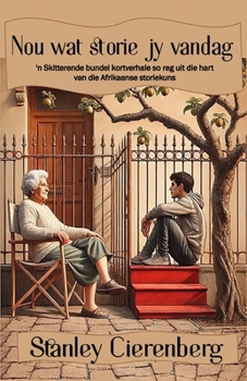 Paperback Nou wat storie jy vandag [Afrikaans] Book