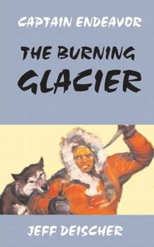 The Burning Glacier