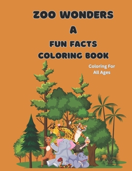 Paperback Zoo Wonders: A Fun Fact Coloring Book