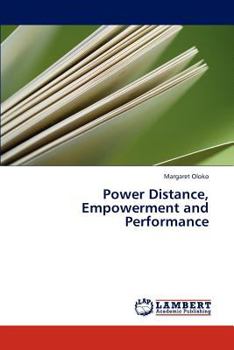 Paperback Power Distance, Empowerment and Performance Book