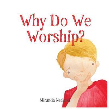 Paperback Why Do We Worship? Book