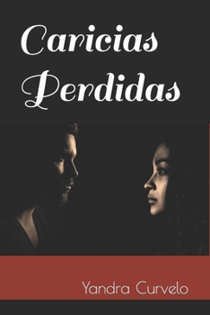 Paperback Caricias Perdidas [Spanish] Book